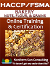 HACCP/FSMA Certification: BAKERY - Nuts, Flour & Grains